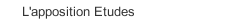L'apposition Etudes